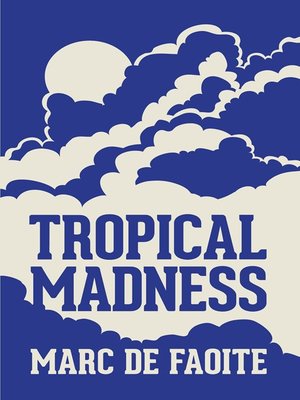 cover image of Tropical Madness